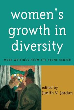 Women's Growth in Diversity: More Writings from the Stone Center image number 0