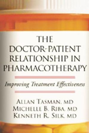 The Doctor-Patient Relationship in Pharmacotherapy: Improving Treatment Effectiveness image number 0