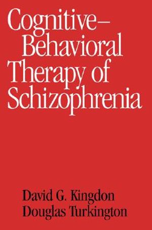 Cognitive-Behavioral Therapy of Schizophrenia image number 0