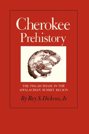 Cherokee Prehistory: The Pisgah Phase in the Appalachian Summit Region image number 0