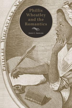 Phillis Wheatley and the Romantics image number 0