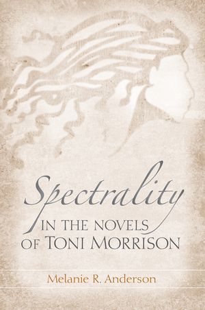 Spectrality in the Novels of Toni Morrison image number 0
