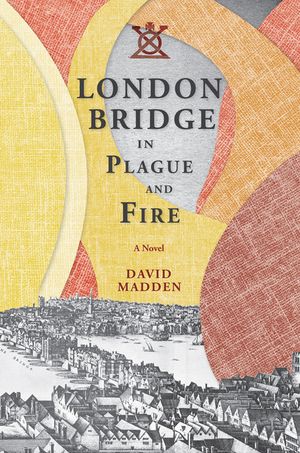 London Bridge in Plague and Fire image number 0