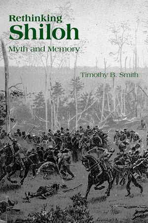 Rethinking Shiloh: Myth and Memory image number 0
