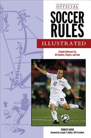 Official Soccer Rules Illustrated: A Quick Reference for All Coaches, Players, and Fans image number 0
