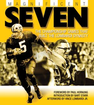 Magnificent Seven: The Championship Games That Built the Lombardi Dynasty image number 0