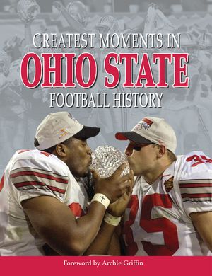 Greatest Moments in Ohio State Football History image number 0
