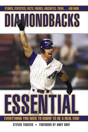 Diamondbacks Essential: Everything You Need to Know to Be a Real Fan! image number 0