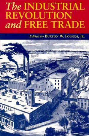 The Industrial Revolution and Free Trade image number 0