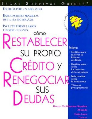 Como Restablecer Su Propio Credito y Renegociar Sus Deudas = How to Repair Your Own Credit and Deal with Debt image number 0