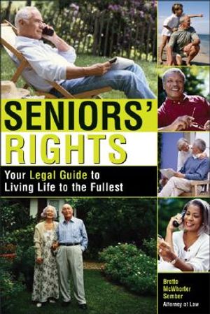 Seniors' Rights: Your Legal Guide to Living Life to the Fullest image number 0