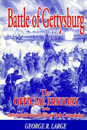 Battle of Gettysburg: The Official History by the Gettysburg National Military Park Commission image number 0