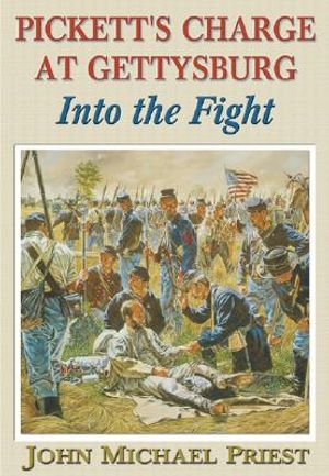 Into the Fight: Pickett's Charge at Gettysburg image number 0