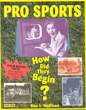 Pro Sports: How Did They Begin? image number 0