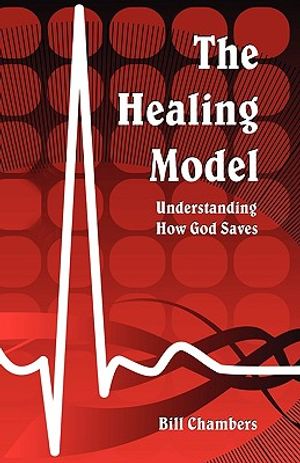 The Healing Model: Understanding How God Saves image number 0