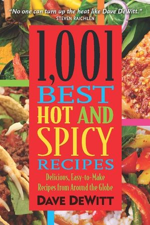 1,001 Best Hot and Spicy Recipes image number 0