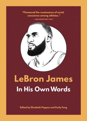 Lebron James: In His Own Words image number 0