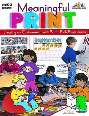 Meaningful Print: Creating an Environment with Print-Rich Experiences image number 0