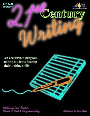 21st Century Writing: An Accelerated Program to Help Students Develop Their Writing Skills image number 0