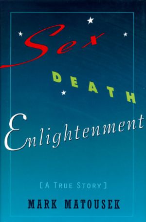 Sex, Death, Enlightenment image number 0