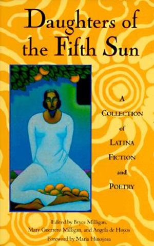 Daughters of the Fifth Son: A Collection of Latina Fiction and Poetry image number 0