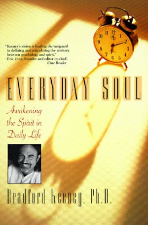 Everyday Soul: Awakening the Spirit in Daily Life image number 0