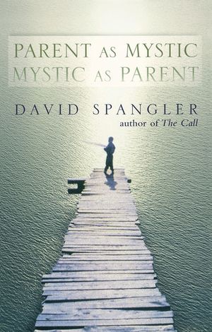 Parent as Mystic, Mystic as Parent image number 0
