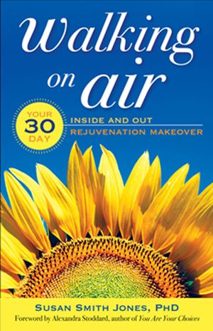 Walking on Air: Your 30-Day Inside and Out Rejuvenation Makeover image number 0