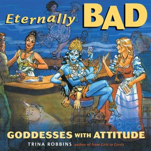 Eternally Bad: Goddesses with Attitude image number 0