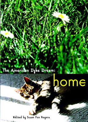 Chasing the American Dyke Dream: Home Stretch image number 0