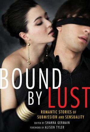 Bound by Lust: Romantic Stories of Submission and Sensuality image number 0
