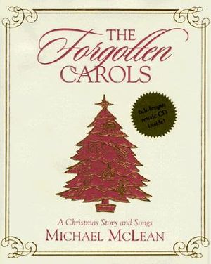 The Forgotten Carols: A Christmas Story and Songs image number 0