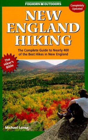 Foghorn New England Hiking: The Complete Guide to More Than 375 of the Best Hikes in New England image number 0