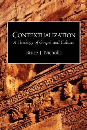 Contextualization: A Theology of Gospel and Culture image number 0