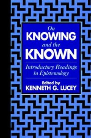 On Knowing and the Known image number 0