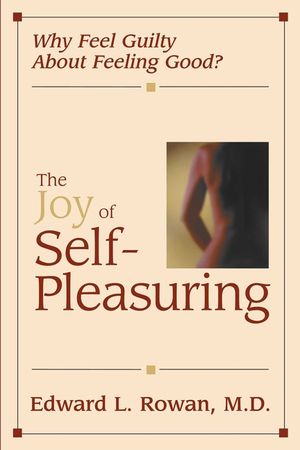 The Joy of Self-Pleasuring: Why Feel Guilty About Feeling Good? image number 0