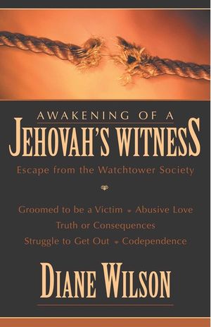 Awakening of a Jehovah's Witness: Escape from the Watchtower Society image number 0