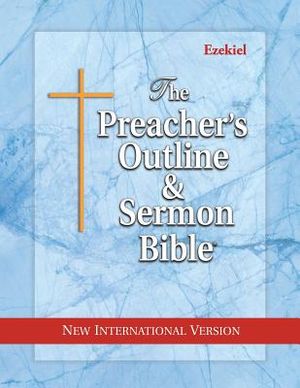 The Preacher's Outline & Sermon Bible: Ezekiel: New International Version image number 0