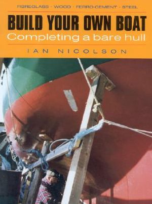 Build Your Own Boat: Completing a Bare Hull image number 0