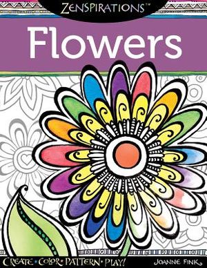 Zenspirations Coloring Book Flowers: Create, Color, Pattern, Play! image number 0