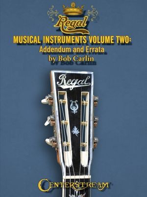 Regal Musical Instruments - Volume Two: Addendum and Errata image number 0