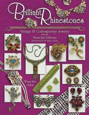 Brilliant Rhinestones: Vintage & Contemporary Jewelry from the Ronna Lee Collection Identification & Value Guide image number 0
