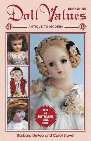 Doll Values: Antique to Modern image number 0