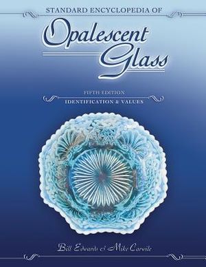 Standard Encyclopedia of Opalescent Glass image number 0