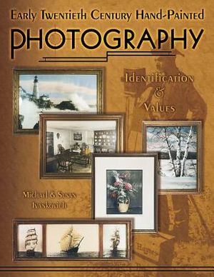 Early Twentieth Century Hand-Painted Photography: Identification & Values image number 0