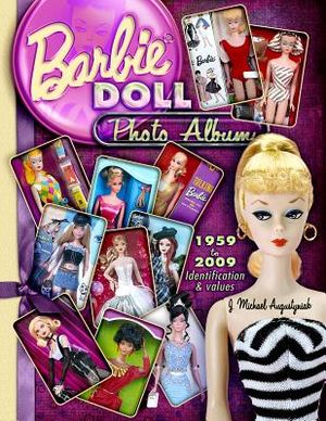 Barbie Doll Photo Album 1959 to 2009: Identifications & Values image number 0