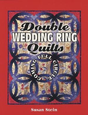 Double Wedding Ring Quilts: Coming Full Circle image number 0