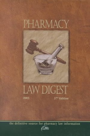 Pharmacy Law Digest: Published by Facts and Comparisons image number 0
