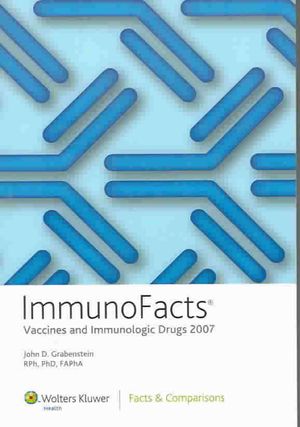 Immunofacts 2007: Vaccines and Immunologic Drugs image number 0