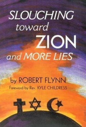 Slouching Toward Zion and More Lies image number 0